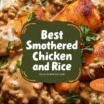 Creamy Smothered Chicken and Rice