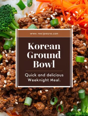 Korean Ground Beef Bowl – Quick & Easy Dinner