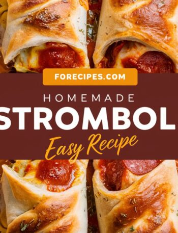 Best Homemade Stromboli Recipe – Easy & Cheesy Dinner Idea