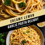 Creamy Lemon Garlic Pasta – Quick and Easy Recipes for Busy Nights
