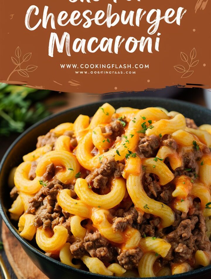 Cheesy One-Pot Macaroni Cheeseburger – Easy Recipes with Ground Beef