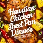 Hawaiian Chicken Sheet Pan with easy recipes for dinner