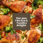 One-Pan Chicken with Buttered Noodles – Chicken Stirfry Easy Recipe