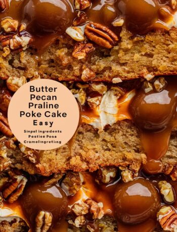Butter Pecan Praline Poke Cake Recipe Easy