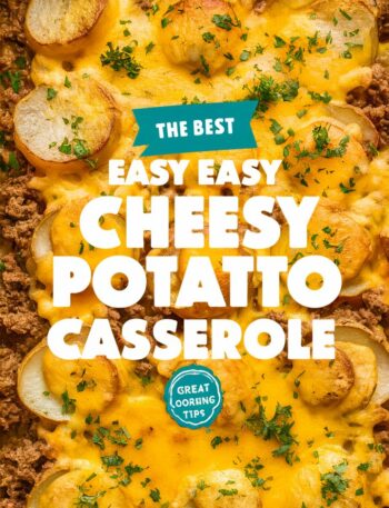 Cheesy Ground Beef and Potato Casserole | Cheesey Potatoes Easy Recipe