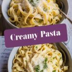 Creamy Pasta Recipes: Indulgent, Comforting, and Oh-So-Satisfying