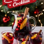 Christmas Sangria with Prosecco: A Festive Holiday Delight