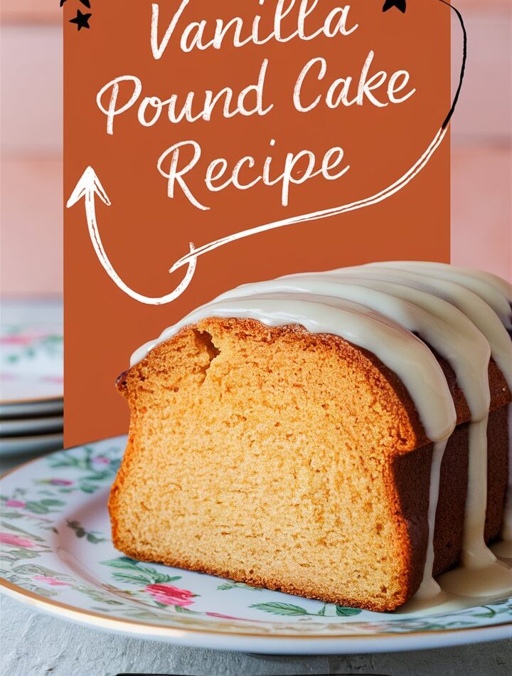 Vanilla Pound Cake That’s Fluffy, Rich, and Totally Foolproof – Sweet Easy Recipes