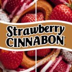 Strawberry Cheesecake Cinnabon Rolls: A Decadent Fusion of Flavors