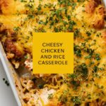 Delicious Cheesy Chicken Casserole