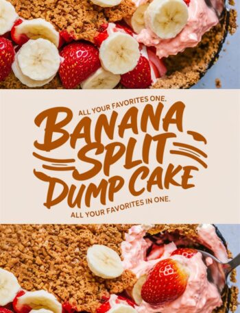Banana Split Dump Cake – All Your Favorites in One