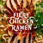 Spicy Chicken Ramen Bowl With Cream Sauce