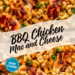 BBQ Chicken Mac and Cheese