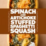 Spinach and Artichoke Stuffed Spaghetti Squash – Creamy, Cheesy & Veggie-Loaded