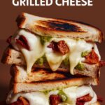 Sun-Dried Tomato Bacon Pesto Grilled Cheese Recipe